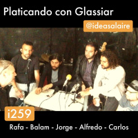 i259 Platicando con Glassiar