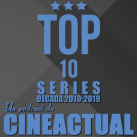 S03E10 - Top 10: Las mejores series de la década 2010-2019