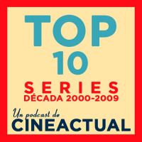 S07E23 - Top 10: Las mejores series de la década 2000-2009 (+SORTEO)