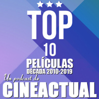S03E03 - Top 10: Las mejores películas de la década 2010-2019