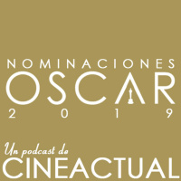 S02E05 - Nominaciones Oscar 2019