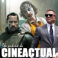 S02E53 - Joker 2, reparto de The Batman, Black Adam, Bond: No Time to Die y más