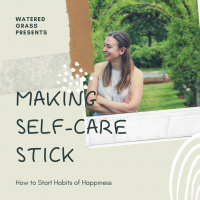 S4E11 Making Self-Care Stick: Finding the Time