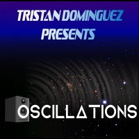 Oscillations 53 | Tristan Dominguez