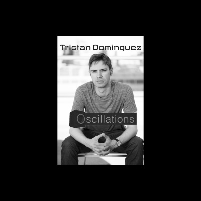Oscillations By Tristan Dominguez