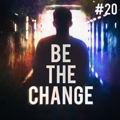 Be The Change