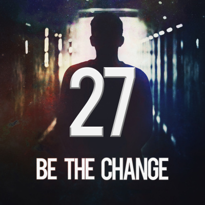 Be The Change