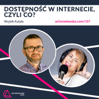 107 Czy Twoja strona jest dostępna? – Wojtek Kutyła