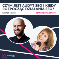 83 Czym jest audyt SEO i kiedy rozpocząć działania SEO
