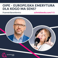 115 OIPE – Europejska emerytura – czy ma to sens?