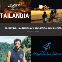 #152 TAILANDIA: El éxito, la jungla y un avión sin luces - Episodio exclusivo para mecenas