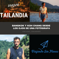 #192 TAILANDIA: Bangkok y Koh Chang desde los ojos de una fotógrafa @mika_123almundo (Privado- No compartir)