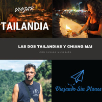 #182 TAILANDIA: Las dos tailandias y Chiang Mai con Susana (privado) - Episodio exclusivo para mecenas