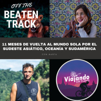 #277 11 meses de vuelta al mundo sola por el Sudeste Asiático, Oceanía y Sudamérica con @hilandomapas - Episodio exclusivo para mecenas