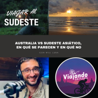 362. Australia vs Sudeste Asiático, en qué se parecen y en qué no - Episodio exclusivo para mecenas