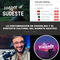La contaminación en Chiang Mai y el contexto cultural del Sudeste Asiático