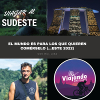 312. El mundo es para los que quieren comérselo (...este 2022) - Episodio exclusivo para mecenas