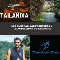 #176 TAILANDIA: Las guerras, las fronteras y la actualidad - Episodio exclusivo para mecenas