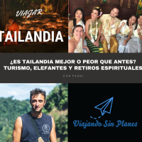 #262 ¿Es TAILANDIA mejor o peor que antes? Turismo, elefantes y retiros espirituales con @laotratailandia - Episodio exclusivo para mecenas