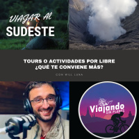 351. Tours o actividades por libre ¿Qué te conviene más? (Debate) - Episodio exclusivo para mecenas