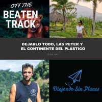 #257 Dejarlo todo a los 36, las Peter y el continente del plástico - Episodio exclusivo para mecenas