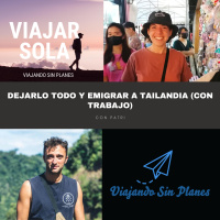 #145 Dejarlo todo y emigrar a Tailandia (con trabajo) con @patparalosamigos - Episodio exclusivo para mecenas