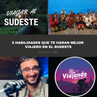 350. 5 habilidades que te harán mejor viajero en el Sudeste Asiático - Episodio exclusivo para mecenas