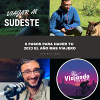 358. 6 pasos para hacer tu 2023 el año mas viajero - Episodio exclusivo para mecenas