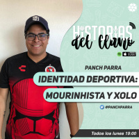 98. Identidad Deportiva: Mourinhista y Xolo.