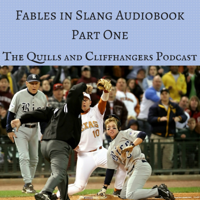 Quills And Cliffhangers