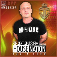HOUSE NATION Radio Show by JC ARGANDOÑA Episode 277
