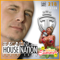 HOUSE NATION Radio Show by JC ARGANDOÑA Episode 218