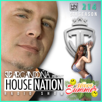 HOUSE NATION Radio Show by JC ARGANDOÑA Episode 214