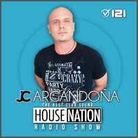 HOUSE NATION Radio Show by JC ARGANDOÑA Episode 121