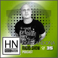 HOUSE NATION Radio Show by JC Argandoña Episode 35
