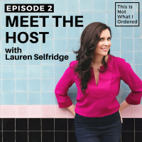 02: Meet The Host with Lauren Selfridge