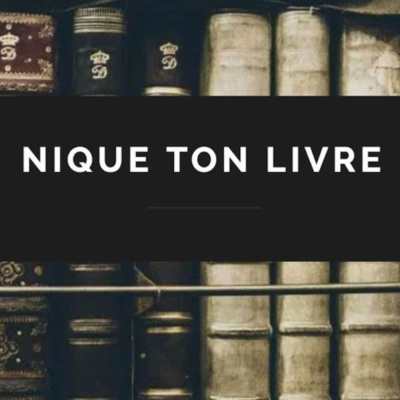 Nique Ton Livre