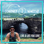 Journey 2 Worthy Podcast - Self-esteem- Worthiness - Transformation - Motivation - Through A Gay Lens