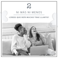 2: ¿Crees que reír mucho trae llanto?