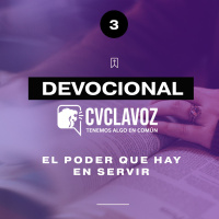 3: El poder que hay en servir