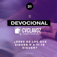 31: ¿Eres de los que siguen o a ti te siguen?