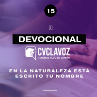 15: En la naturaleza está escrito tu nombre