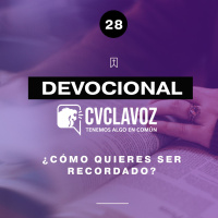28: ¿Cómo quieres ser recordado?