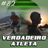 82 - Do Triatlo ULTRAMAN ao Jiu-Jitsu (Como treina um Super-Atleta)