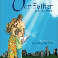 Our Father By The Spirit Meimei - The Conclusion Of The First Line Of Prayer (Our Father)