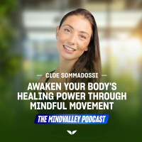 Awaken Your Bodys Healing Power Through Mindful Movement | Ep73