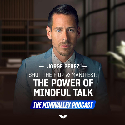 The Mindvalley Podcast With Vishen Lakhiani