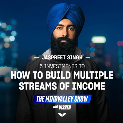 The Mindvalley Podcast With Vishen Lakhiani