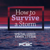 March 27, 2022 - Surviving a Storm with special guest Erwin Lutzer