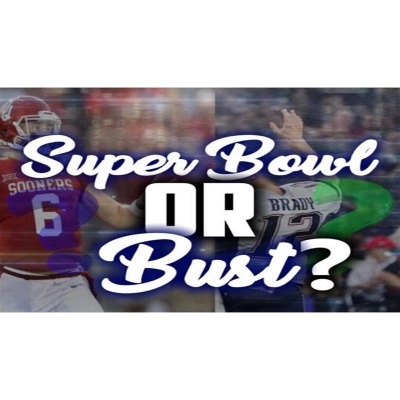 Super Bowl Or Bust